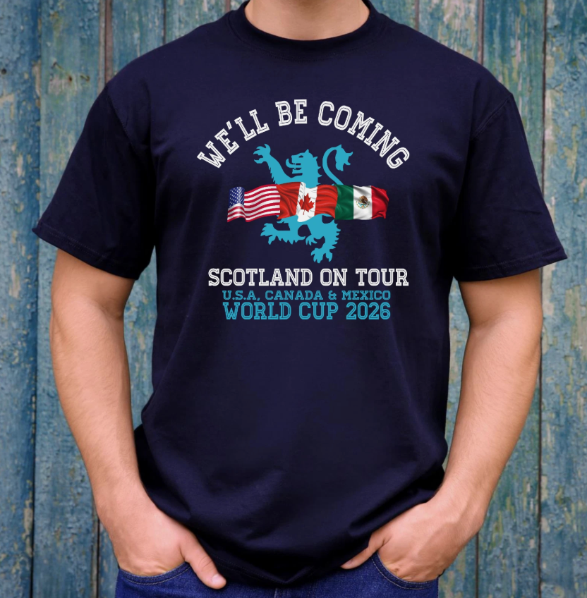 Scotland We'll Be Coming, World Cup 2026 t-shirt, Scotland Supporters Top