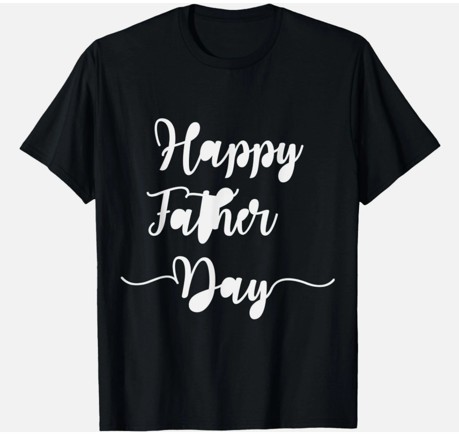 Happy Father's Day T-shirt T-Shirt