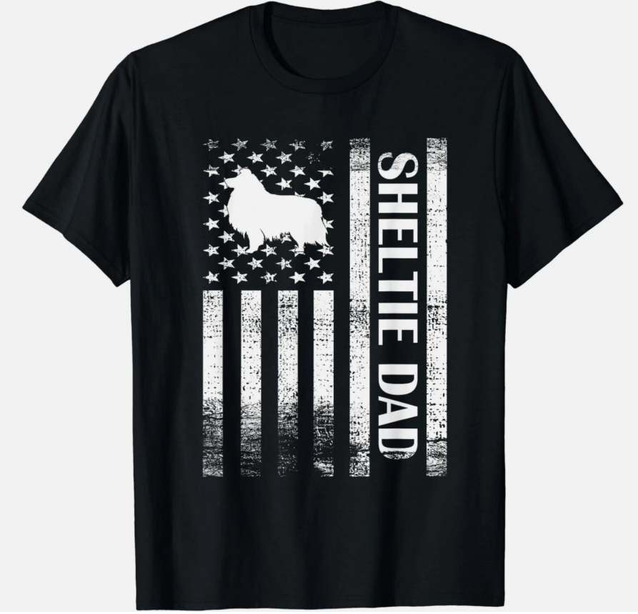Sheltie Dad US Flag Sheltie Owner Shetland Sheepdog Dad Gift Unisex T-Shirt