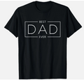 Proud Dad Happy Father's day Best Dad Ever T-Shirt, Small, Black