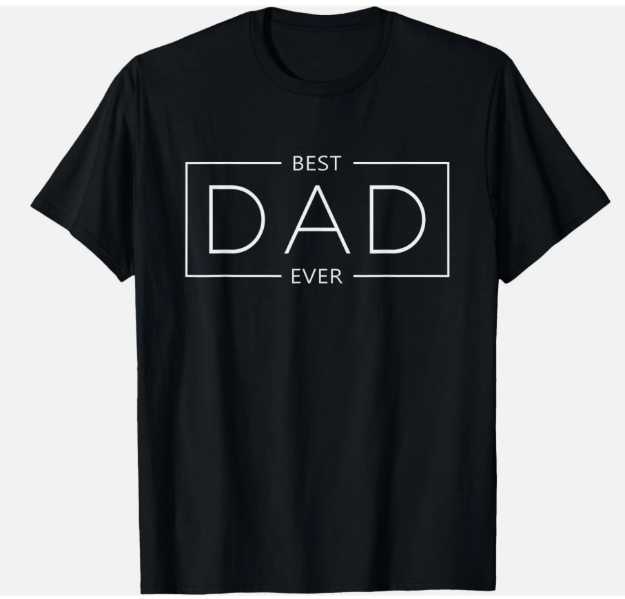 Proud Dad Happy Father's day Best Dad Ever T-Shirt, Small, Black