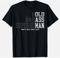 Funny Man Saying Gag Gift Birthday Husband Dad Fathers Day T-Shirt
