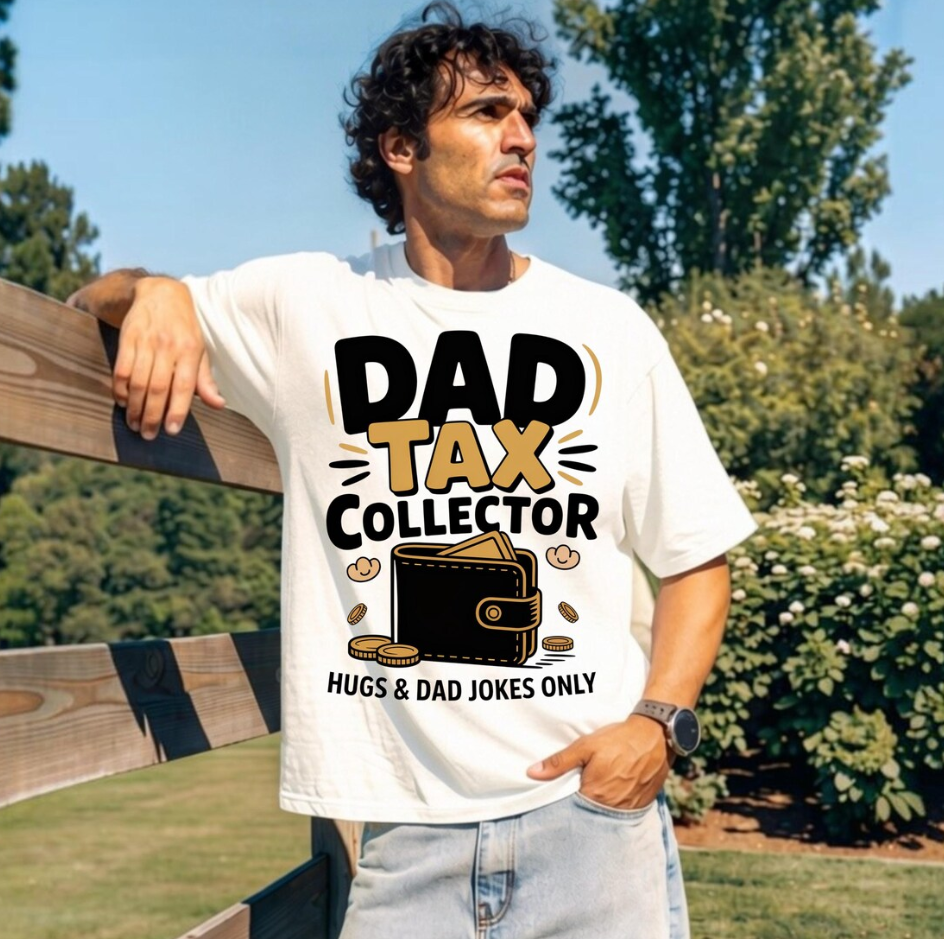 Dad Tax Collector PNG – Funny Wallet Dad T-Shirt Design, Hugs & Dad Jokes Only, Father’s Day Sublimation Digital Download