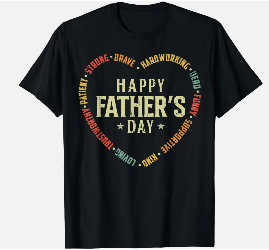 Happy Father's Day Shirt – Heart Word Art for Dad T-Shirt