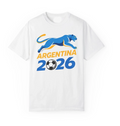2026 World Cup Argentina Soccer Fan T-shirt