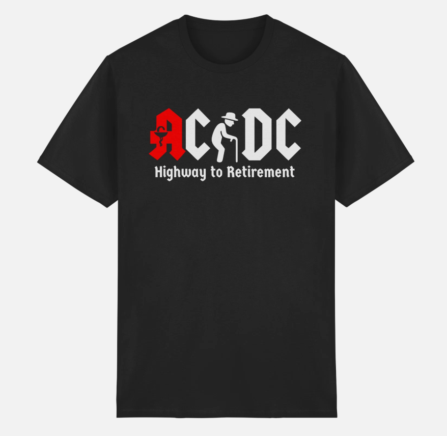 ACDC - Highway to Retirement - T-Shirt Rocker Biker Father's Day gift