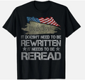 US Flag Constitution of the USA Needs To Be Reread Black T-Shirt