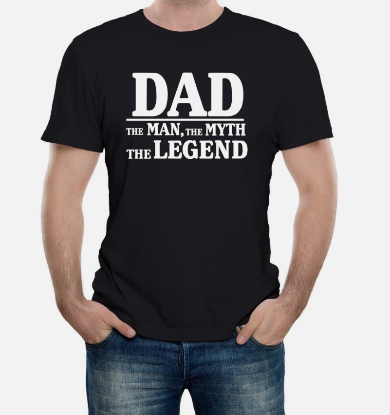 Mens Dad, The Man, The Myth, The Legend Fathers Day T-Shirt Gift Birthday Family