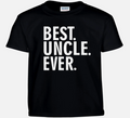 Best Uncle Ever T Shirt Fathers Day Birthday Nephew Niece Gift Tee