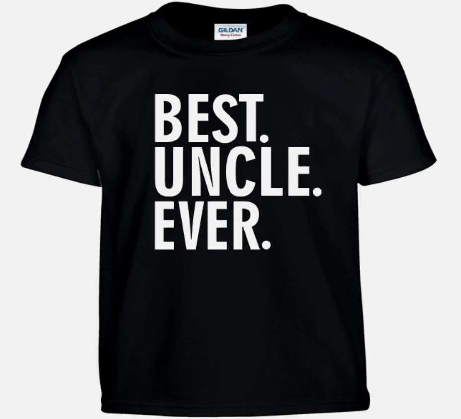 Best Uncle Ever T Shirt Fathers Day Birthday Nephew Niece Gift Tee