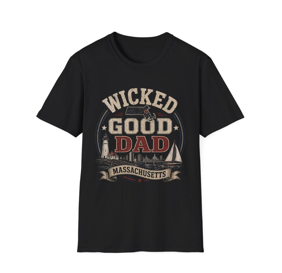 Wicked Good Dad T-Shirt – Massachusetts Pride Dad Tee – Father’s Day Gift Idea