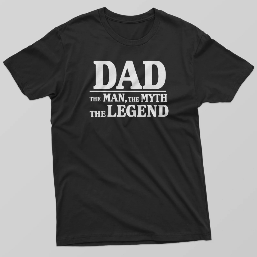 Mens Dad, The Man, The Myth, The Legend Fathers Day T-Shirt Gift Birthday Family