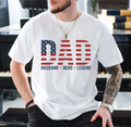 Patriotic Dad Hero Shirt | American Flag Father’s Day Graphic Tee for Husband & Veteran Dad