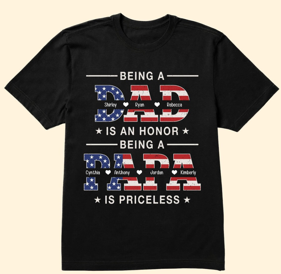 Father’s Day Gift – “Being a Dad Is an Honor” Personalized Shirt, Matching Father Child Outfit, Custom Family Tee