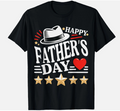Fathers Day for Dad, Men Happy Father's Day T-Shirt