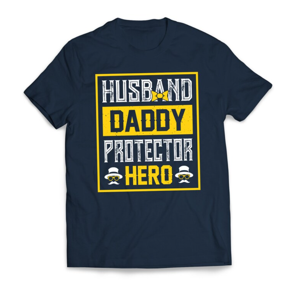 Husband DADDY Protector Hero Father's Day T-Shirt