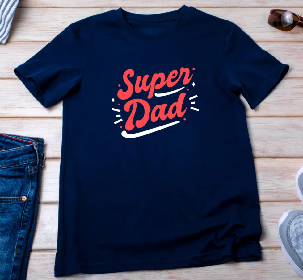 Super Dad T-Shirt – Everyday Hero Tee, Father’s Day Gift for Dad