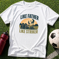 Soccer Dad T-Shirt Comfort Colors – “Like Father Like Striker” Father’s Day Gift for Soccer Dad & Son