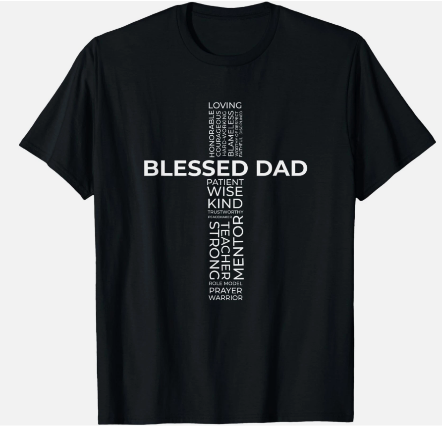 Christian Blessed Dad Cross Father's Day Shirt T-Shirt