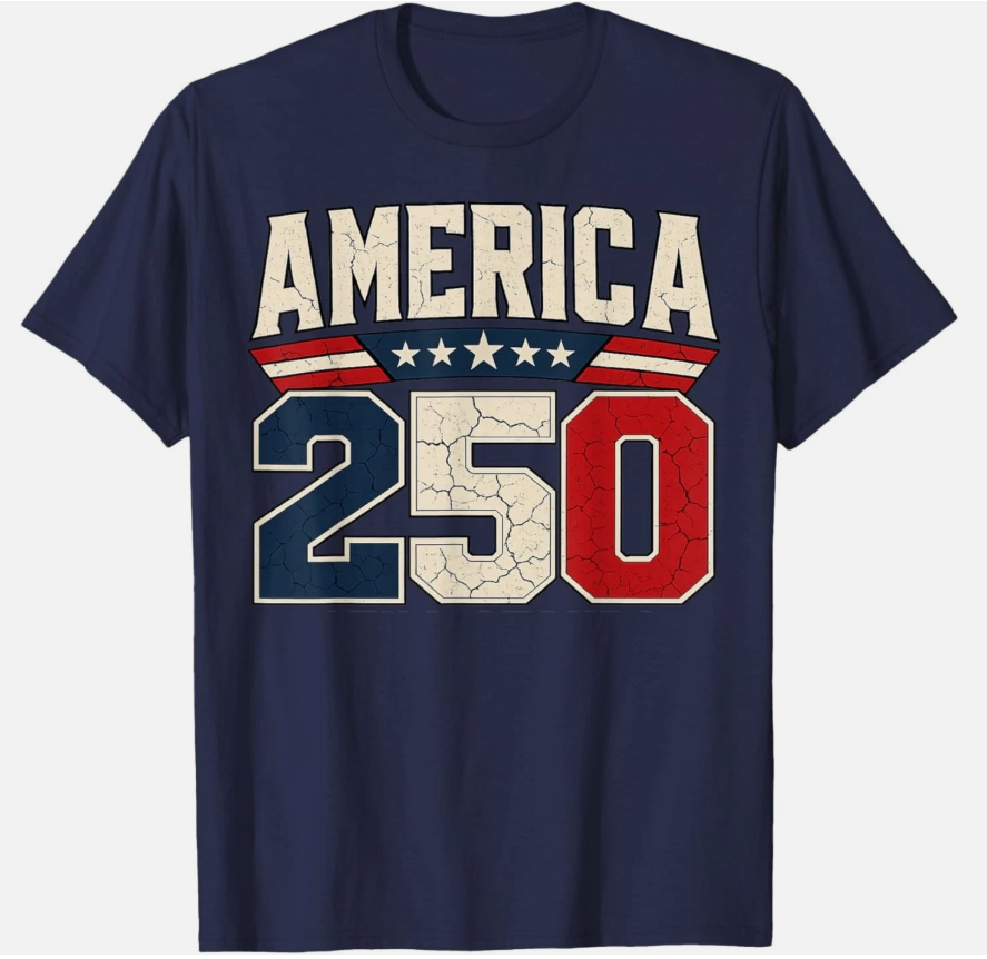 250 Years American 250th Anniversary USA Patriotic 4th July T-Shirt