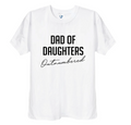 Funny Dad of Daughters T-Shirt, Cool Fathers Day Gift Idea, Outnumbered Best Daddy Papa Ever Lockdown Funny Card Present Inspiration, 547