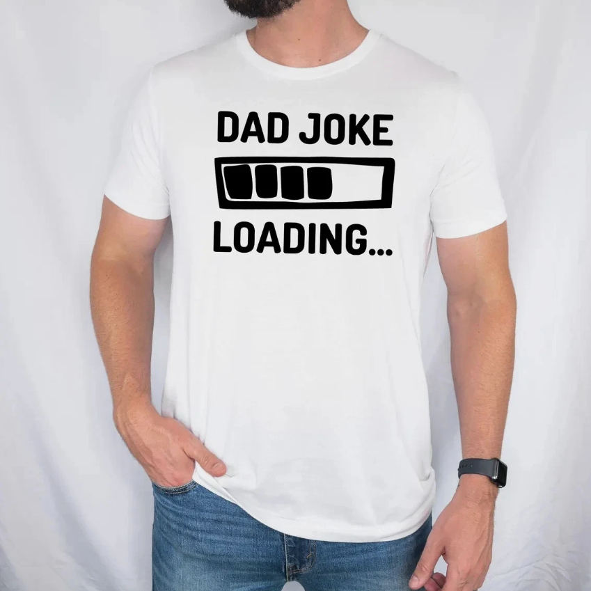 Dad Joke Loading T Shirt Funny Father Gift Fathers Day Dad Humour Tee Xmas Tops