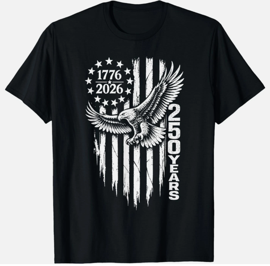 1776 2026 250 Years Patriotic Eagle American Flag T-Shirt