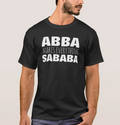 Abba Sababa Dad Fathers Day Gift - Black T-Shirt