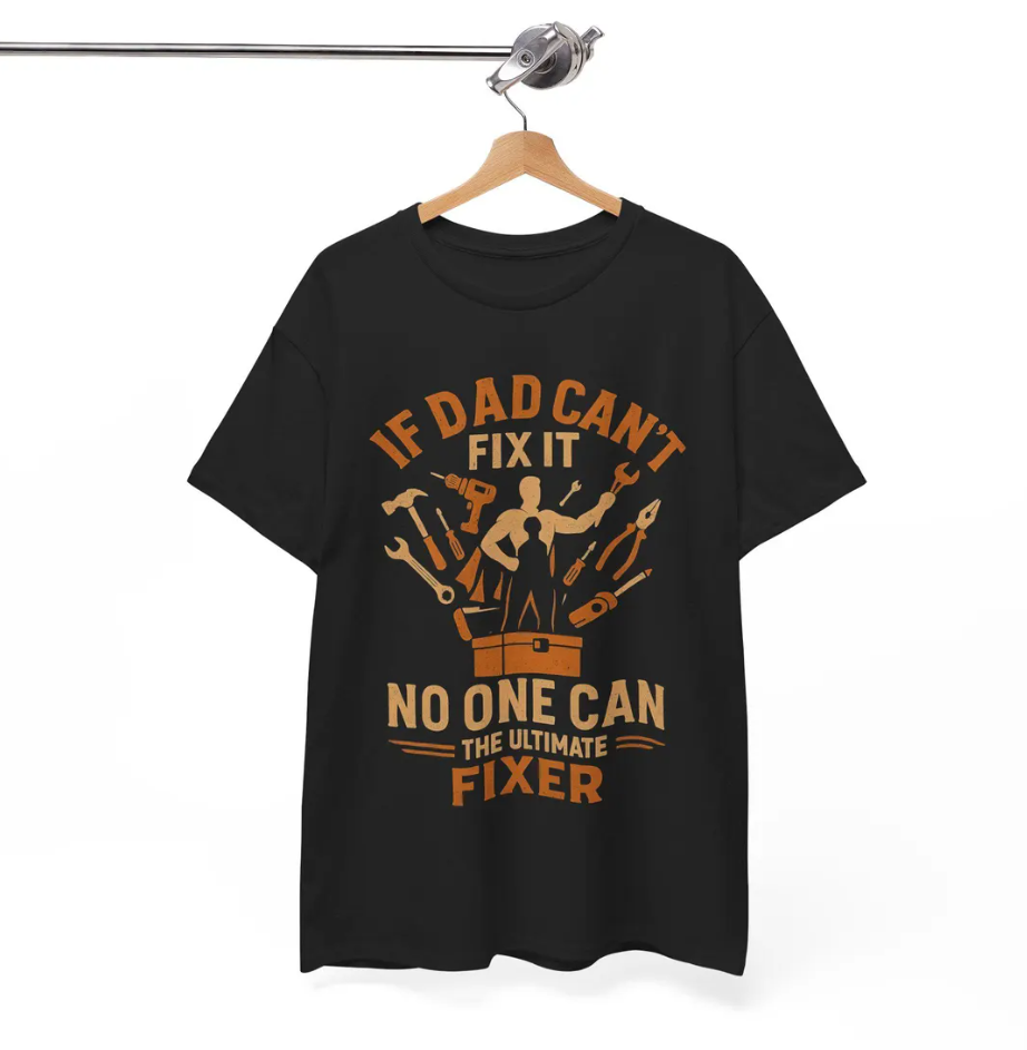Dad’s Ultimate Fixer Tee | Funny Handyman Father’s Day Shirt for DIY Lovers