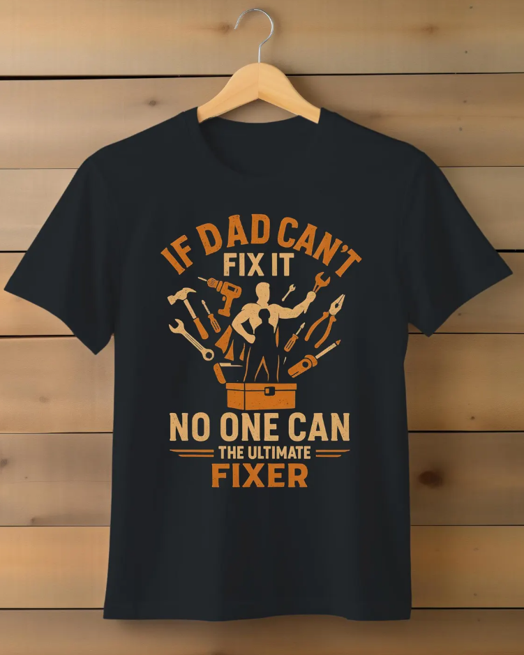Dad’s Ultimate Fixer Tee | Funny Handyman Father’s Day Shirt for DIY Lovers