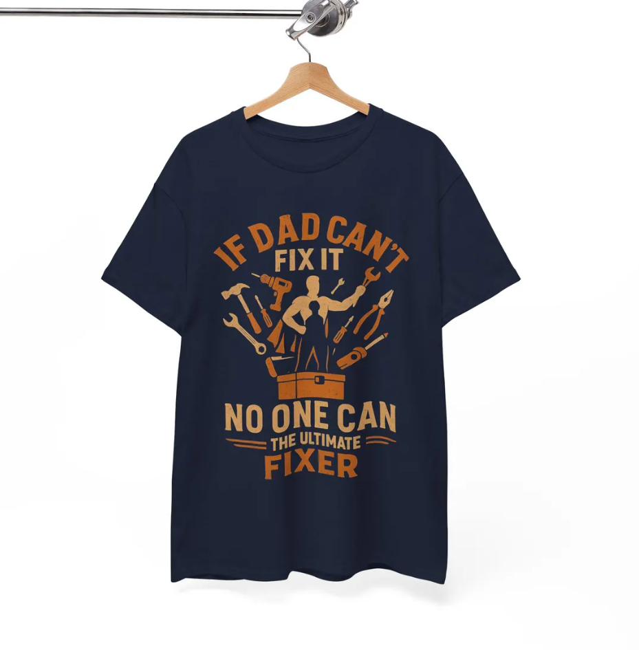 Dad’s Ultimate Fixer Tee | Funny Handyman Father’s Day Shirt for DIY Lovers