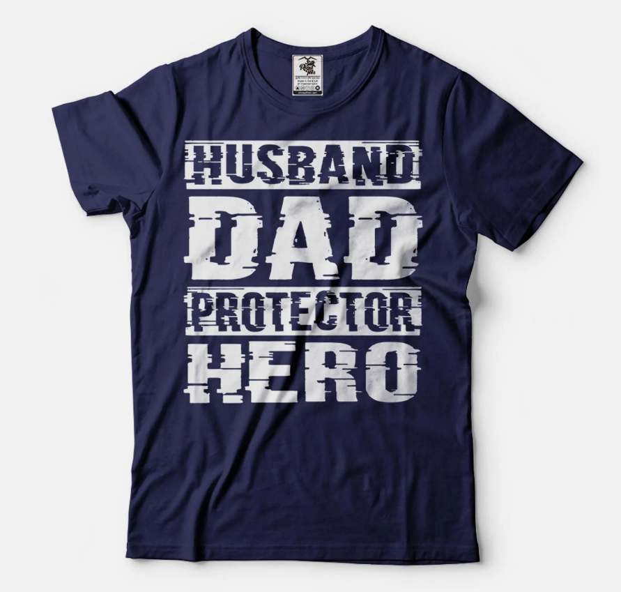 Husband Dad Protector Hero Shirt Father's Day Dad Tshirt Father Birthday Gift