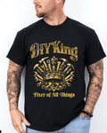DIY KING T-Shirt | Funny Handyman Father’s Day Gift for Dad