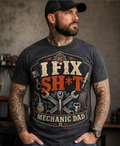 Mechanic Dad Shirt, I Fix Sh*t Shirt, Funny Mechanic Shirt, Fathers Day Gift For Dad, Garage Dad Tee, Car Guy Gift, Husband Gift