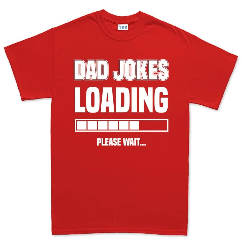Dad Jokes Loading T-Shirt – Funny Father’s Day Gift for Dad, Sarcastic Papa Tee