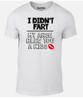 I Didn't Fart Men's T-Shirt - Funny slogan rude offensive father's day Xmas gift