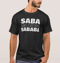 Saba Sababa Grandpa Fathers Day Gift - Black T-Shirt