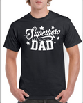 Superhero Dad T-Shirt | Best Father’s Day & Birthday Gift for Dad