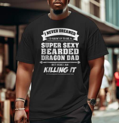 Bearded Dragon Dad Shirt Father's Day Lizards Sexy Big and Tall Men T-shirt