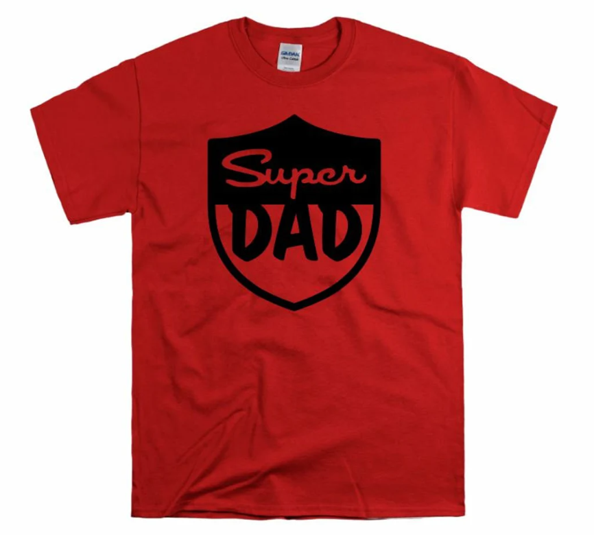 Super Dad Shirt Dad Shirt Birthday Day Shirt Fathers Day Gift Fathers Day Shirt Fathers Day Gift From Kids