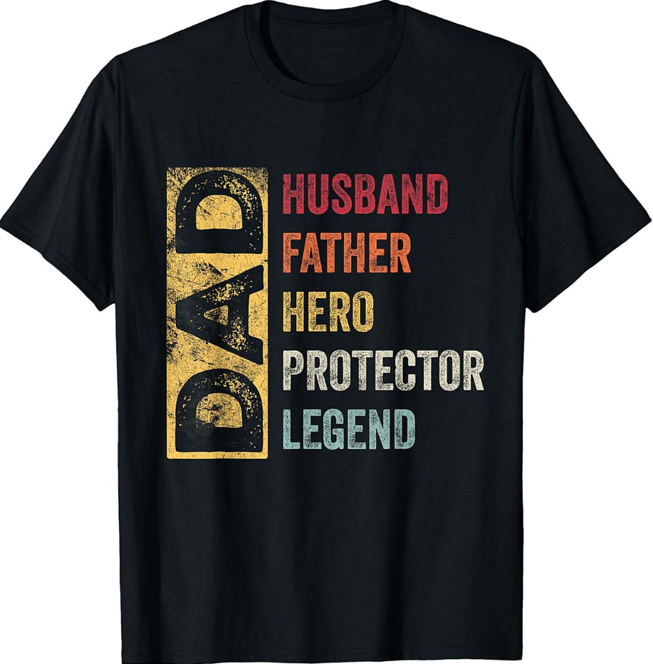 Legend Dad Graphic Tee Husband Father Hero Vintage Shirt