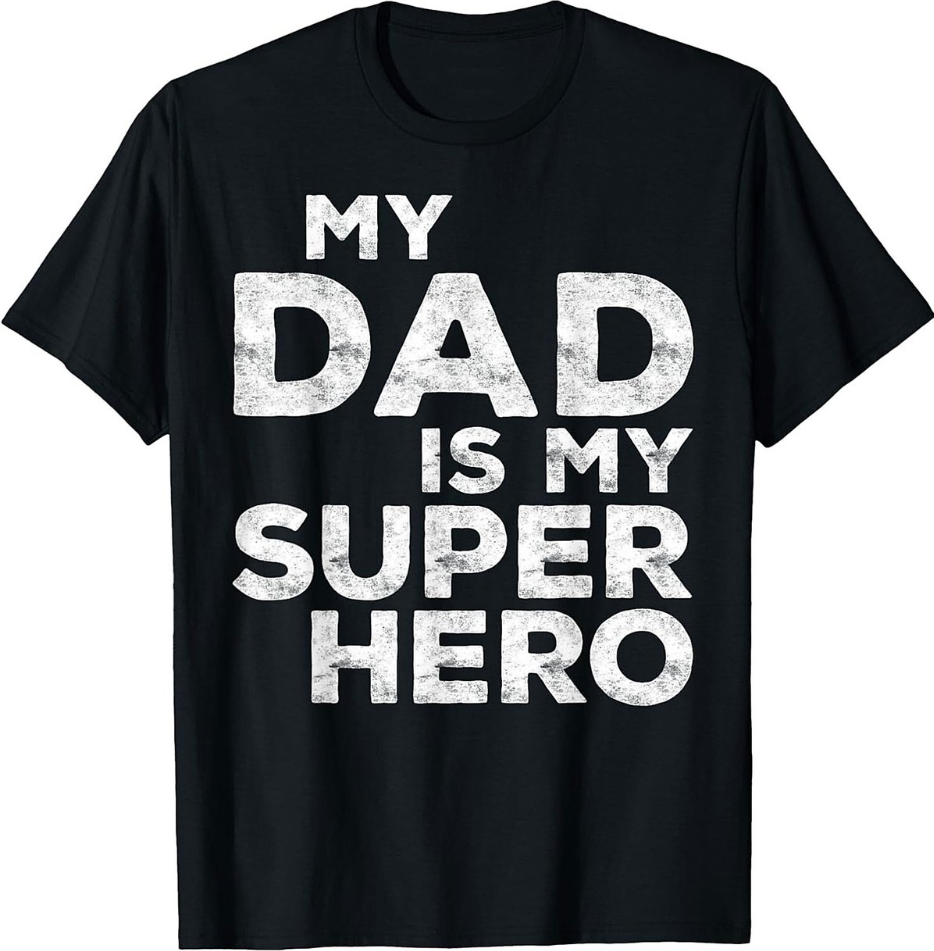 Dad Superhero T-shirt Best Father's Day Gift Idea