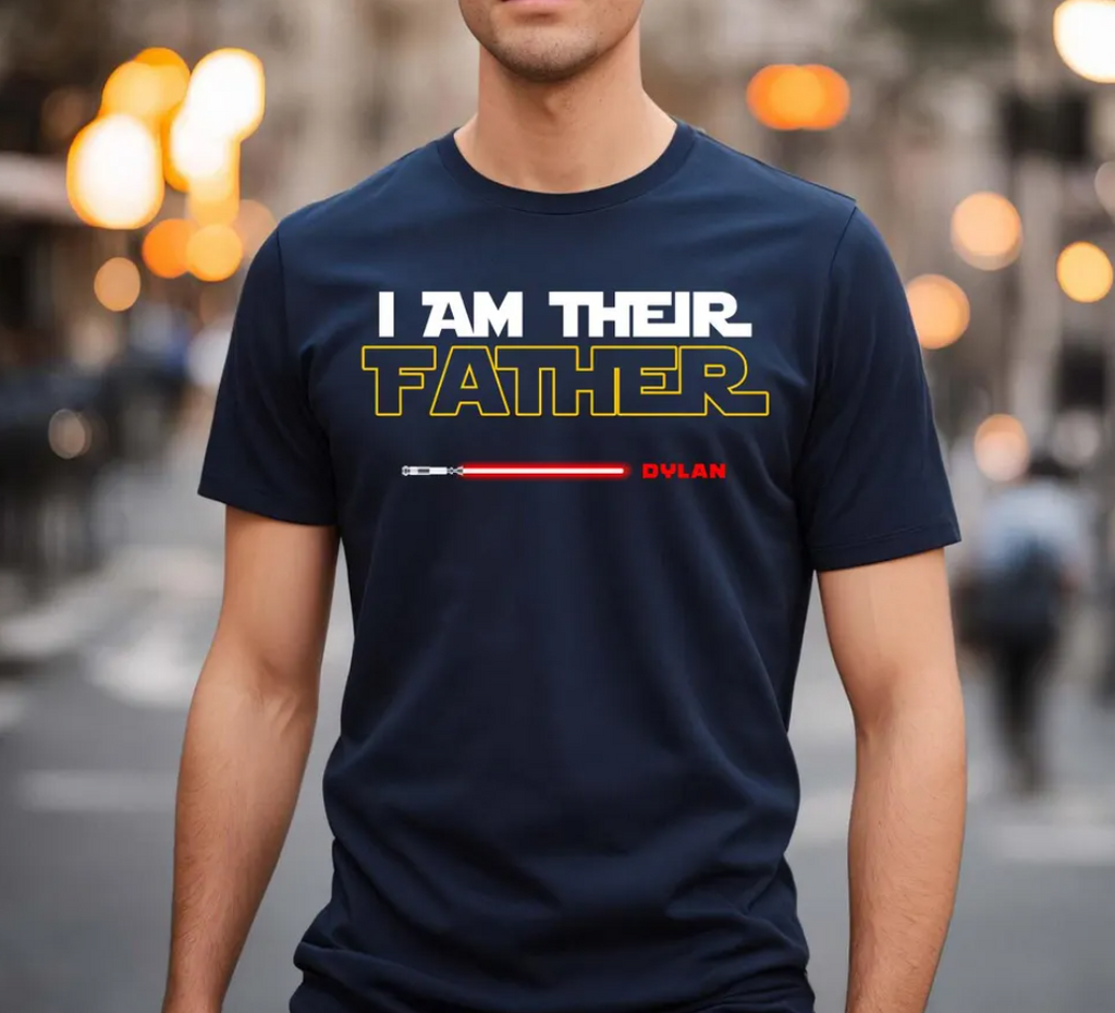 Personalized I Am Their Father Shirt, Custom Kids Name Shirt, Light Sabers For Dad Shirt, Happy Father's Day Shirt, Funny Dad Life Shirt
