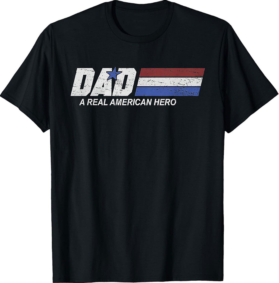 American Hero Dad T-shirt Patriotic Father's Day Tee