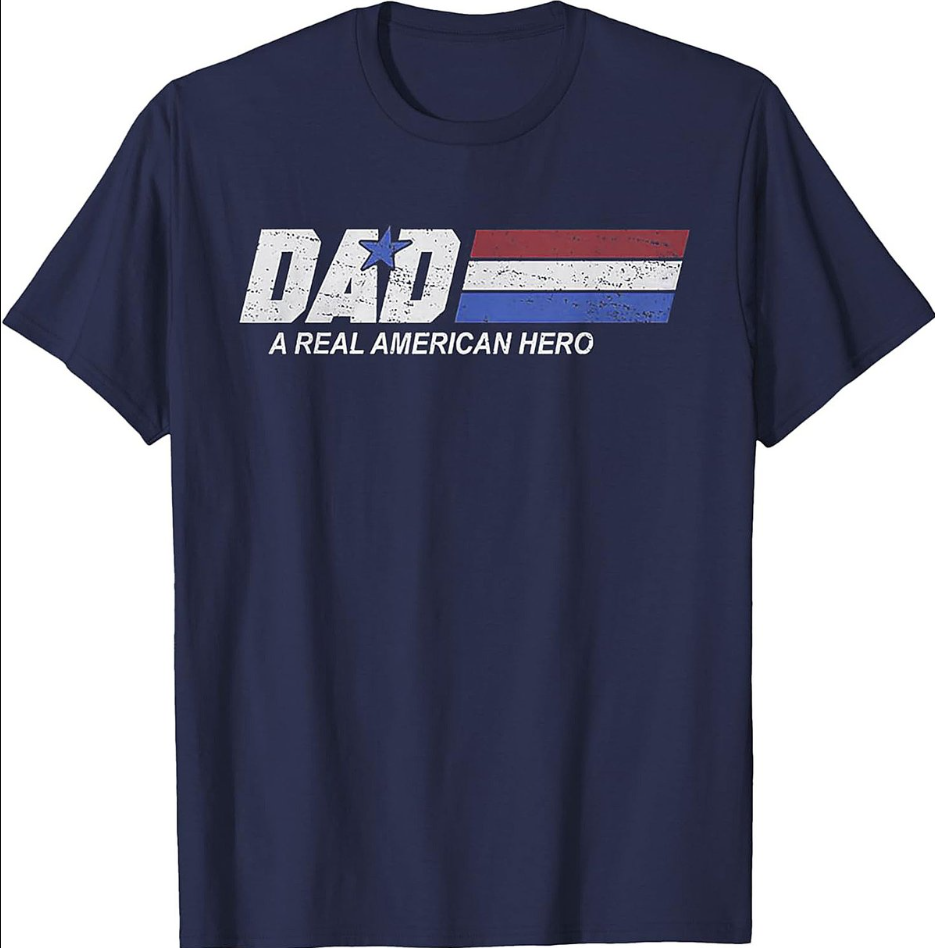 American Hero Dad T-shirt Patriotic Father's Day Tee