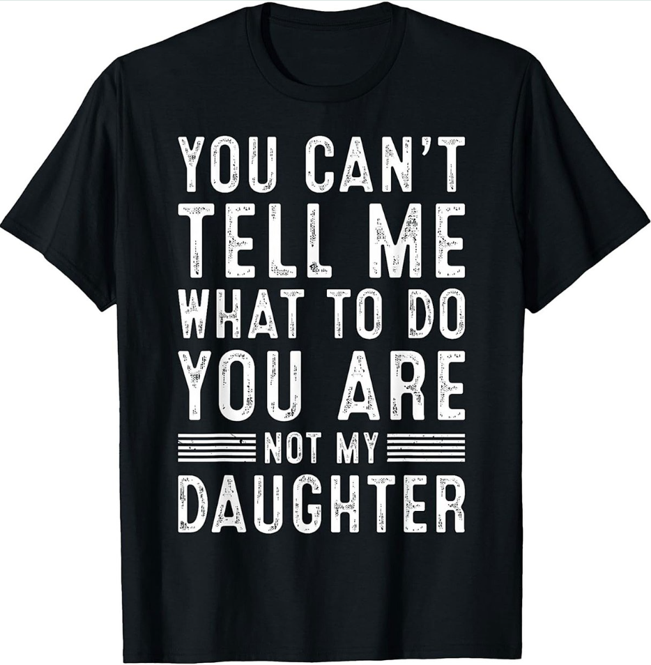 Funny Dad Crewneck Sweatshirt Not My Daughter Pullover