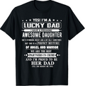 Funny Lucky Dad Awesome Daughter T-shirt Gift Tee