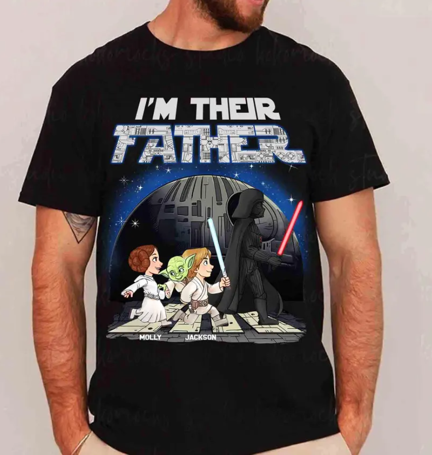 I Am Their Father Shirt | Personalized Galaxy Dad Father’s Day Gift