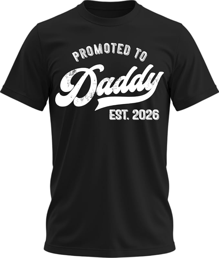 Promoted to Daddy 2026 Shirt – Funny Dad to Be Shirt Baby Announcement Graphic Tee New Daddy Gifts for Men
