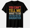 Funny Father Daddy Gifts From Daughter Fathers Day Unisex Tshirt